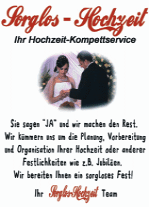 Sorglos-Hochzeit " Ihr Hochzeit-Komplettservice "